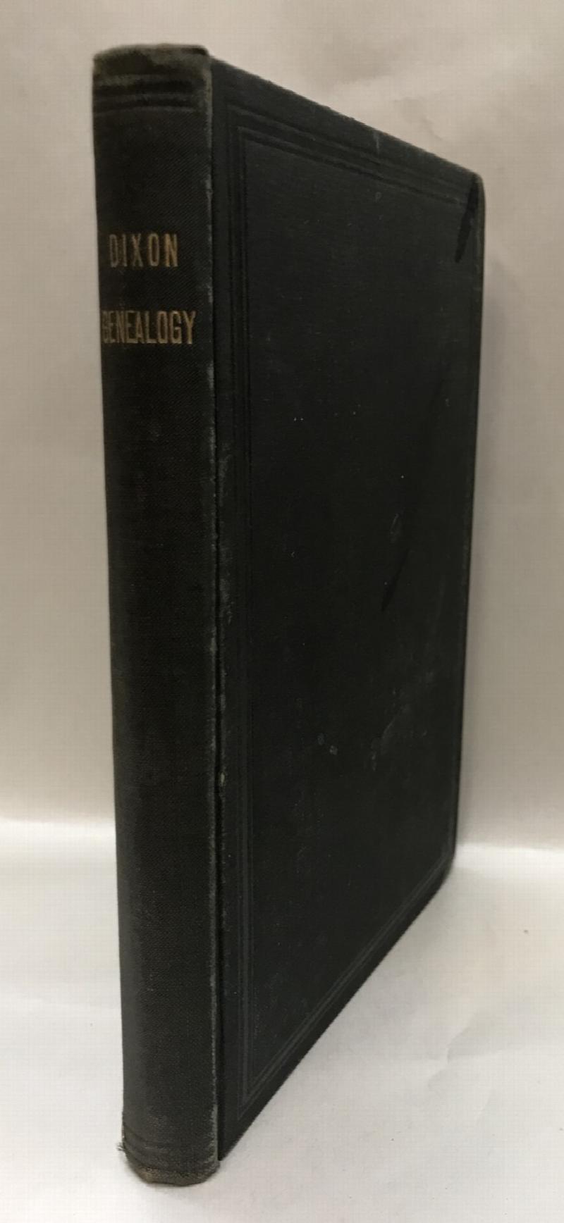 History Of Charles Dixon, One Of The Early English Settlers Of ...